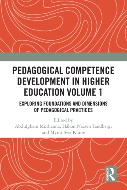 Pedagogical Competence Development in Higher Education Volume 1