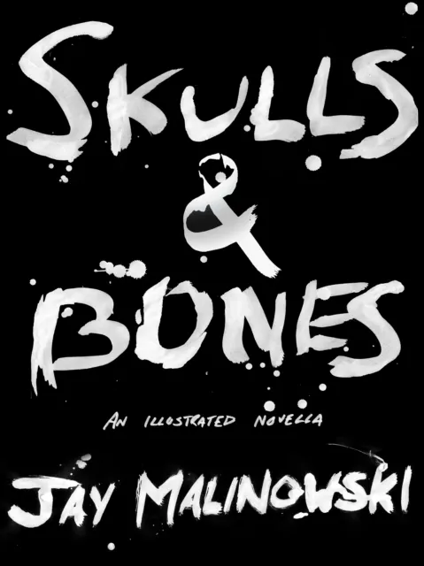 Skulls & Bones: A Novella