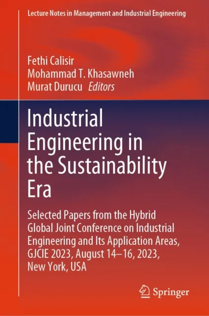 Industrial Engineering in the Sustainability Era