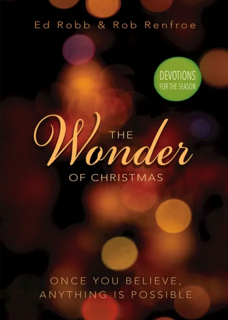 The Wonder of Christmas: Devotions for the Season