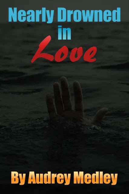 Nearly Drowned in Love