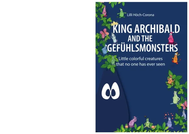 King Archibald and the Gefuhlsmonsters