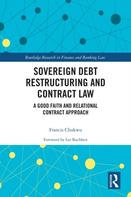 Sovereign Debt Restructuring and Contract Law
