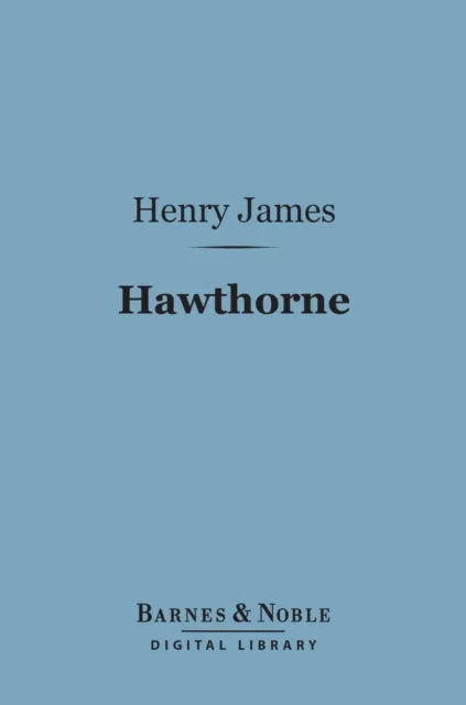 Hawthorne (Barnes & Noble Digital Library)