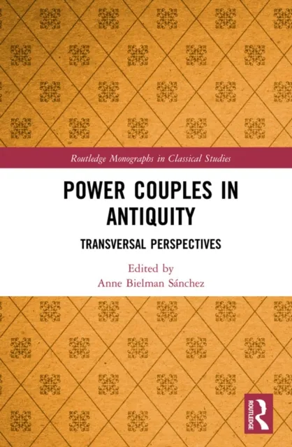 Power Couples in Antiquity