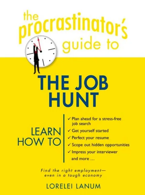 Procrastinator's Guide to the Job Hunt
