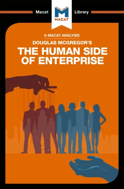 Analysis of Douglas McGregor's The Human Side of Enterprise