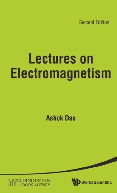Lectures On Electromagnetism (Second Edition)