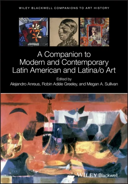 Companion to Modern and Contemporary Latin American and Latina/o Art