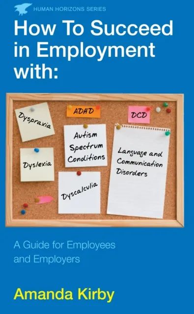 How to Succeed in Employment with Specific Learning Difficulties