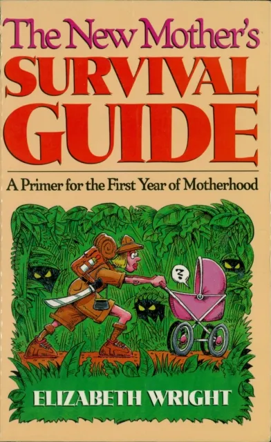 New Mother's Survival Guide