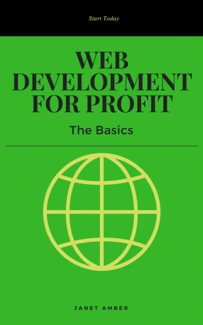 Web Development for Profit: The Basics