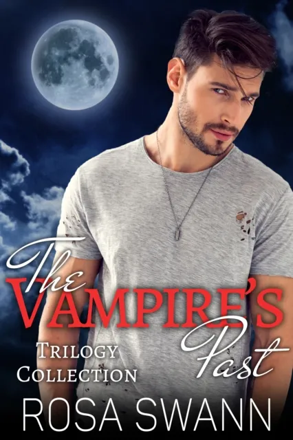 Vampire's Past Trilogy Collection