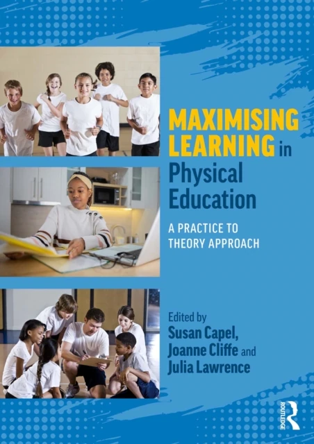 Maximising Learning in Physical Education