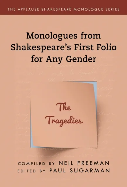 Monologues from Shakespeare's First Folio for Any Gender