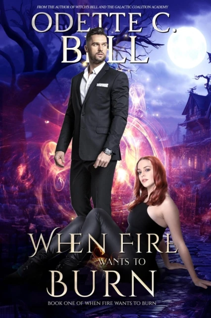 When Fire Wants to Burn Book One