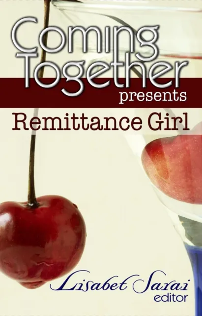 Coming Together Presents: Remittance Girl