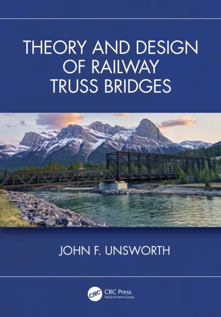 Theory and Design of Railway Truss Bridges