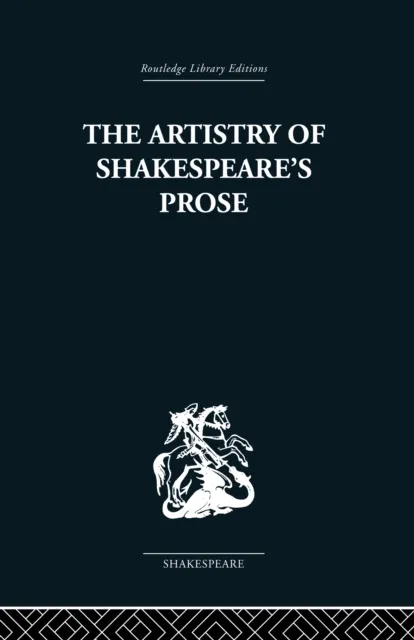 Artistry of Shakespeare's Prose