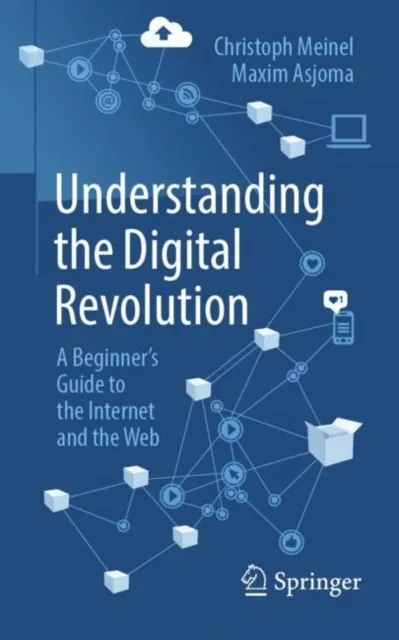 Understanding the Digital Revolution