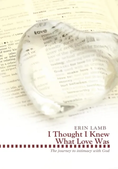 I Thought I Knew What Love Was