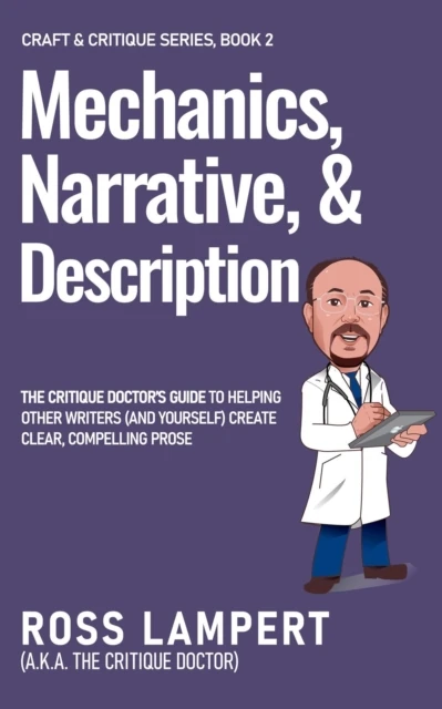 Mechanics, Narrative, and Description