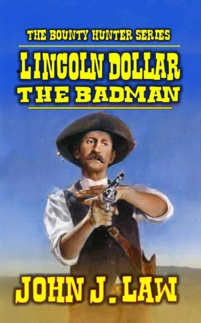 Lincoln Dollar - Badman