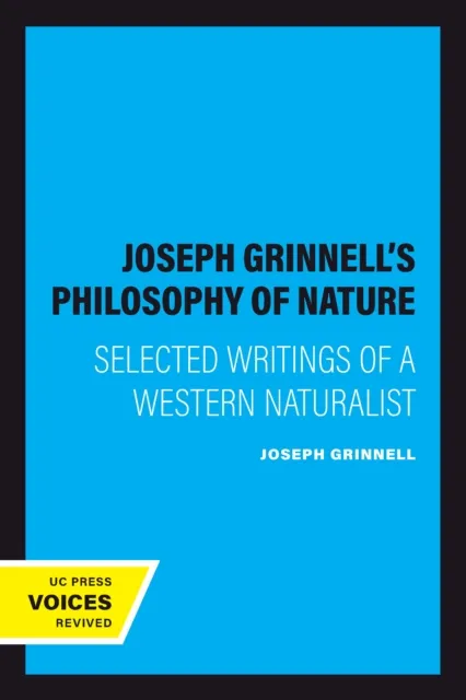 Joseph Grinnell's Philosophy of Nature
