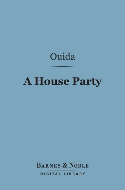 House Party (Barnes & Noble Digital Library)