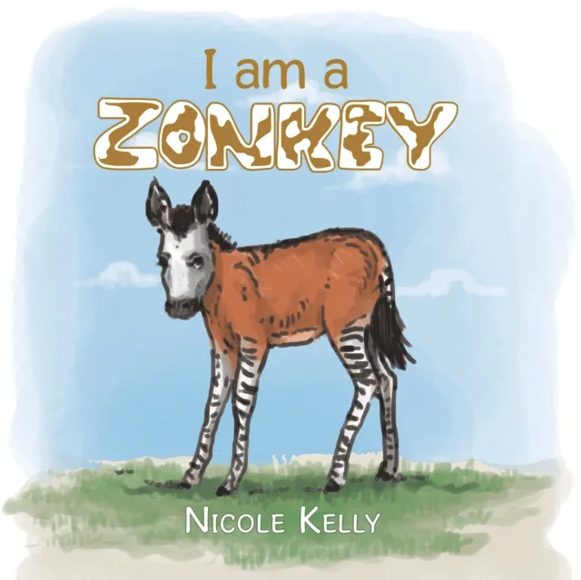 I Am a Zonkey