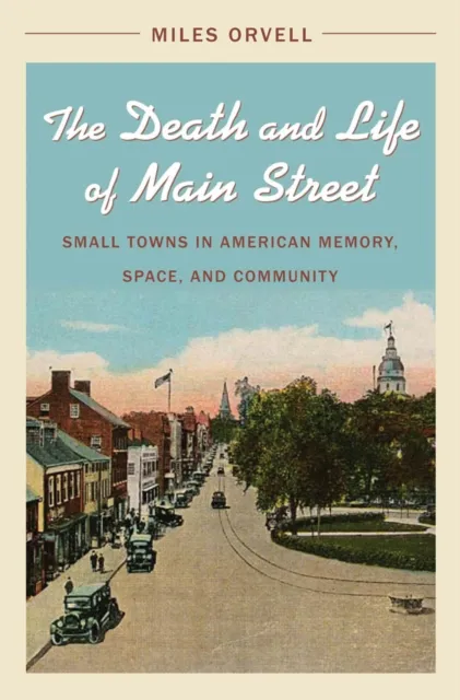 Death and Life of Main Street