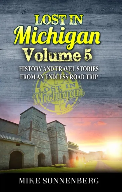 Lost In Michigan Volume 5