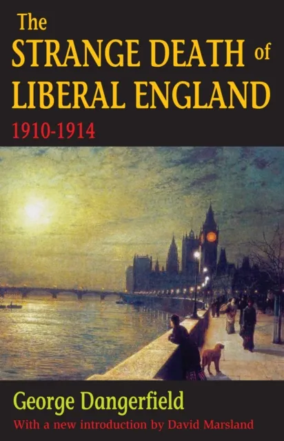 Strange Death of Liberal England