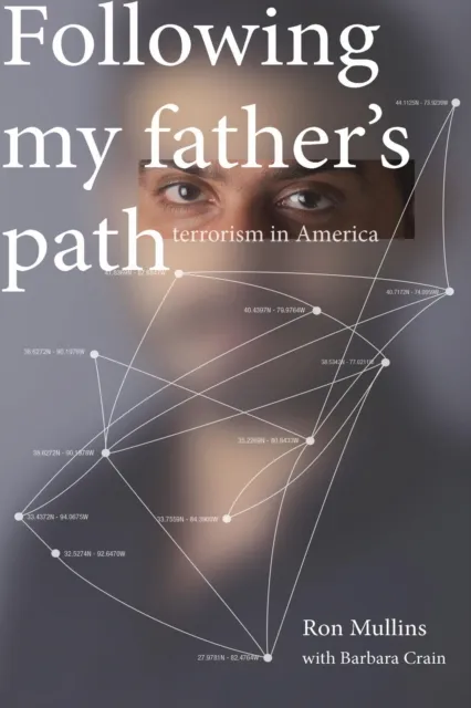 Following My Father's Path - Terrorism in America