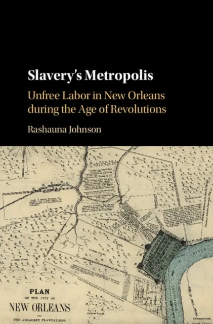 Slavery's Metropolis