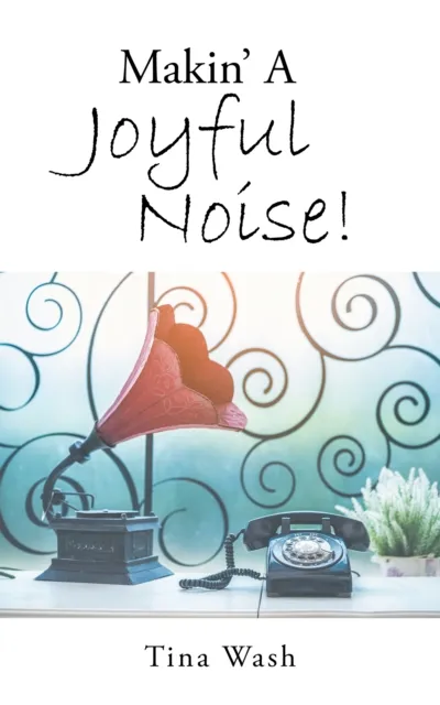 Makin' a Joyful Noise!