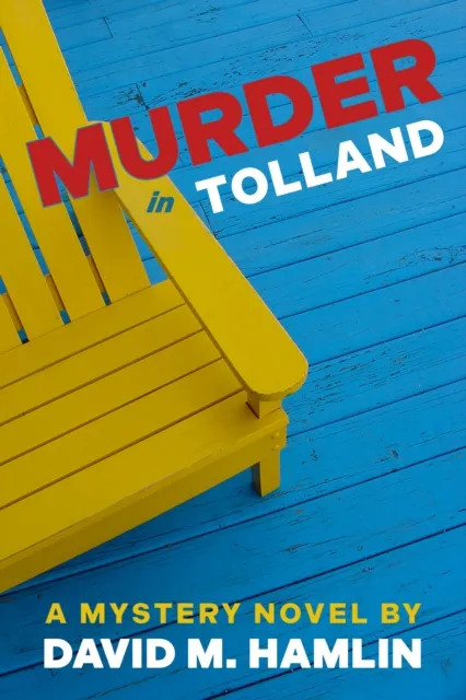Murder in Tolland: A Mystery Novel