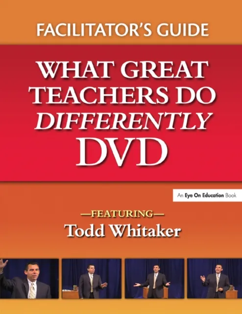 What Great Teachers Do Differently Facilitator's Guide