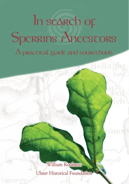 In Search of Sperrins Ancestors