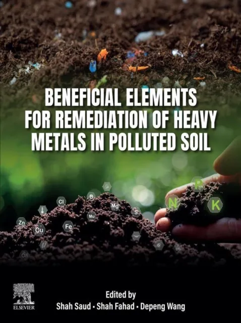 Beneficial Elements for Remediation of Heavy Metals in Polluted  Soil