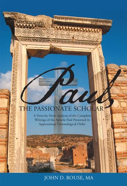 Paul, the Passionate Scholar