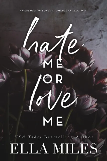 Hate Me or Love Me