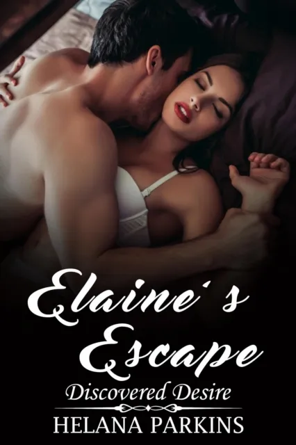 Elaine's Escape: Discovered Desire