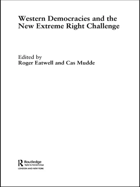 Western Democracies and the New Extreme Right Challenge