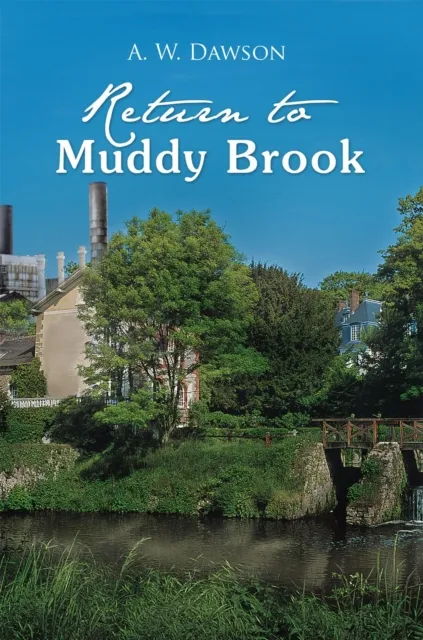 Return to Muddy Brook