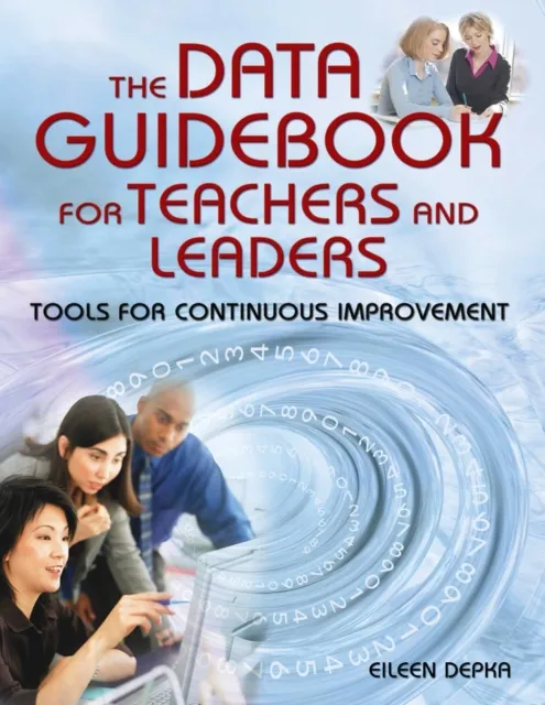Data Guidebook for Teachers and Leaders