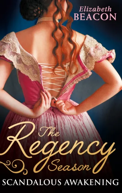 Regency Season: Scandalous Awakening