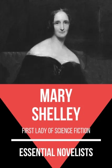 Essential Novelists - Mary Shelley