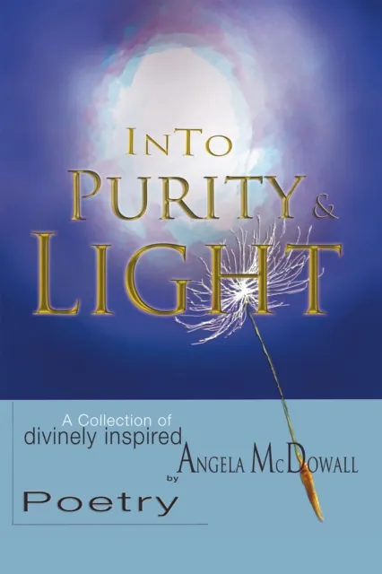 Into Purity & Light