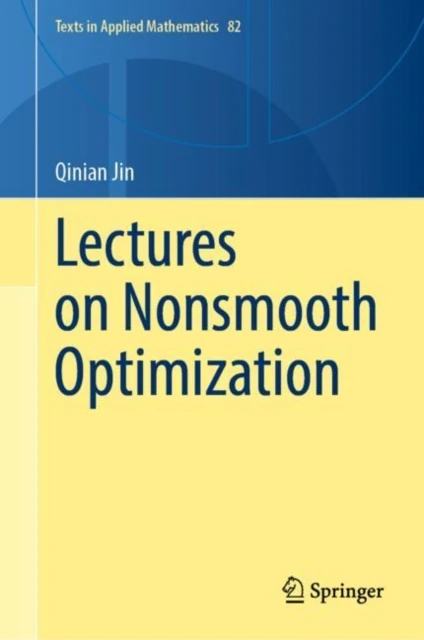 Lectures on Nonsmooth Optimization